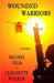 Wounded Warriors by Claudette Walker