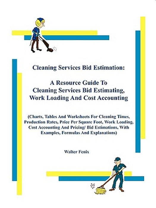 Cleaning Services Bid Estimation by Walter Fenix
