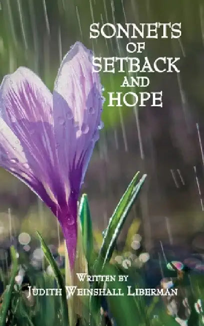 Sonnets of Setback and Hope by Judith Weinshall Liberman