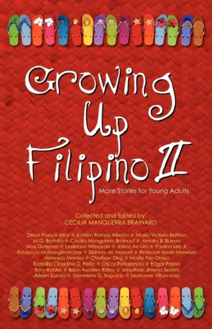 Growing Up Filipino II: More Stories for Young Adults by Cecilia Manguerra Brainard