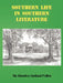 Southern Life in Southern Literature by Maurice G. Fulton