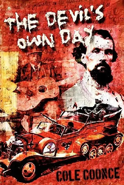 The Devil's Own Day by Cole Coonce