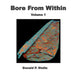 Bore From Within: Volume 1 by Donald P. Stoltz