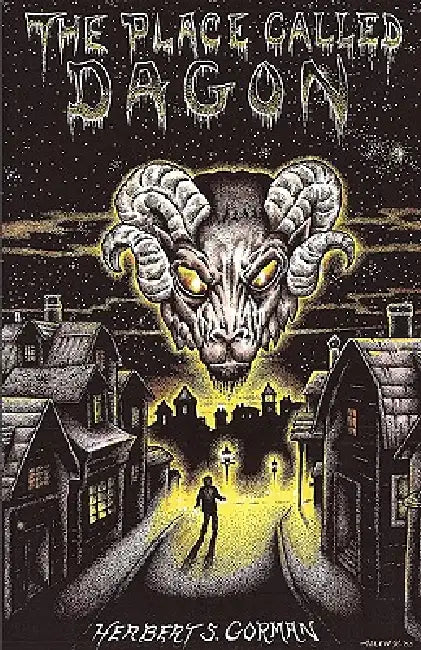 The Place Called Dagon (Lovecraft's Library) by Herbert Gorman