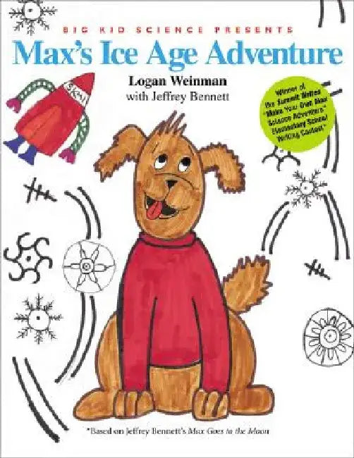 Max's Ice Age Adventure by Logan Weinman