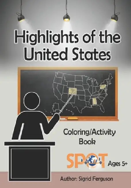 Highlights of the United States by Sigrid V. Ferguson