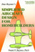 Simplified Aircraft Design for Homebuilders by Daniel P. Raymer Ph. D.