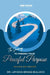 One Focus: The Journey to Finding Your Peaceful Purpose: REVISED and UPDATED by Latizzia Bragg Bullock