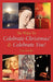 Six Ways to Celebrate Christmas! & Celebrate You! by Lynn Jericho