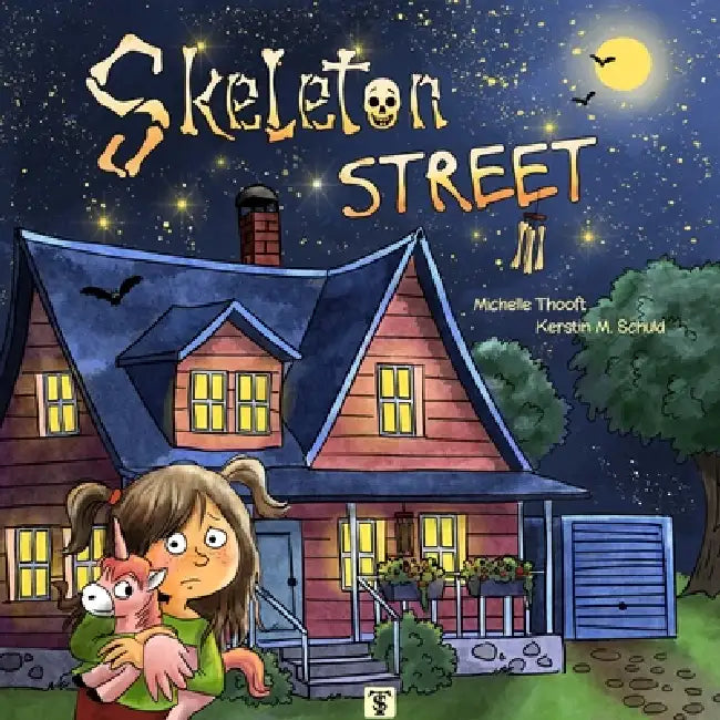 Skeleton Street by Michelle Thooft, K. M. Schuld