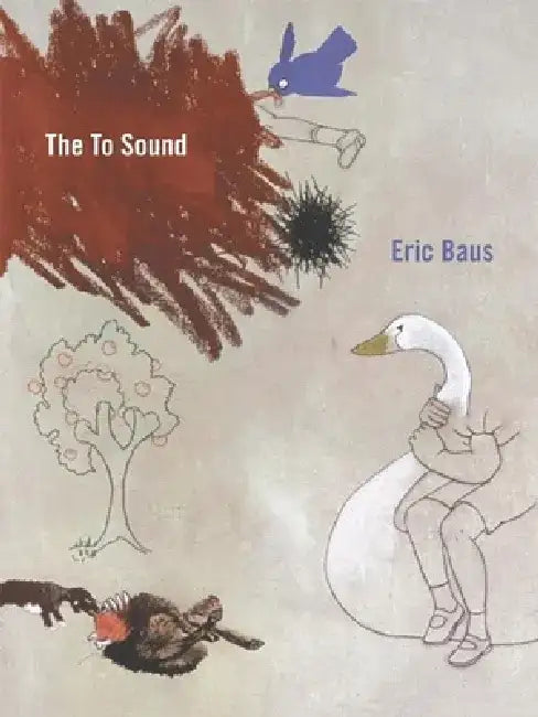 The to Sound by Eric Baus