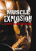 Muscle Explosion  by Nick Nilsson