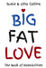 Big Fat Love: The Book of Possibilities by Susie Collins