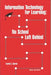 Information Technology for Learning: No School Left Behind by Ferdi C. Serim