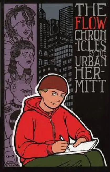 The Flow Chronicles by Urban Hermitt