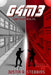 G4m3: Shattered Reality by Justin R. Stebbins