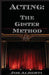 Acting: The Gister Method by Joe Alberti, Gister Earle