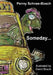 Someday... by Penny Schnee-Bosch, David Bosch