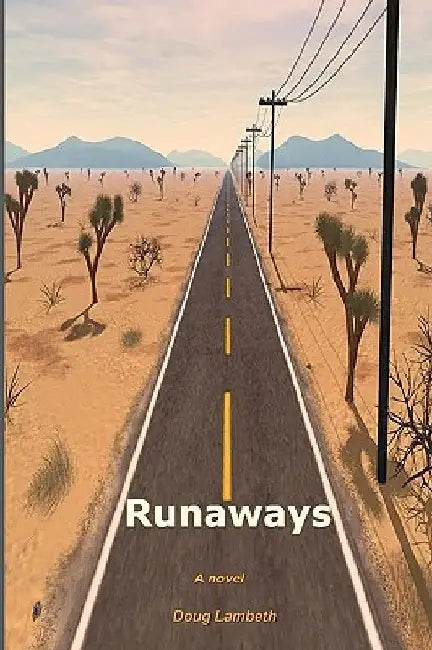 Runaways by Doug Lambeth
