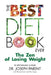 The Best Diet Book Ever: The Zen of Losing Weight by Nancy Parent