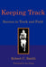 Keeping Track: Success in Track and Field by Robert C. Smith