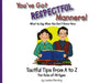 Youve Got Respectful Manners by Louise Elerding