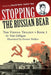 Stopping the Russian Bear: Featuring David Hale: Junior Spy by Tom Gilligan