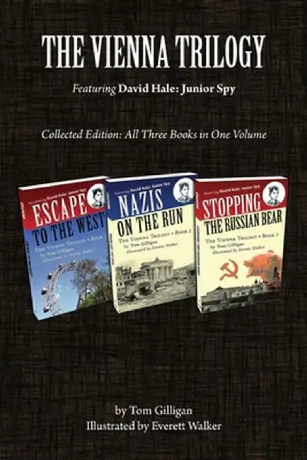 The Vienna Trilogy by Tom Gilligan