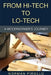 From Hi-Tech to Lo-Tech: A Woodworker's Journey by Norman Pirollo