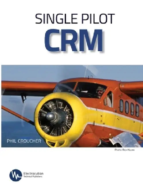 Single Pilot CRM by Phil Croucher