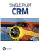 Single Pilot CRM by Phil Croucher