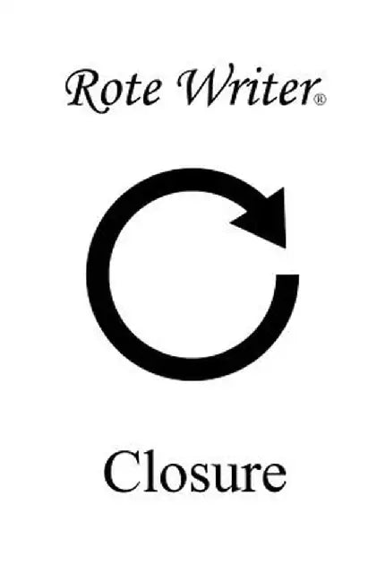 Closure by Rote Writer