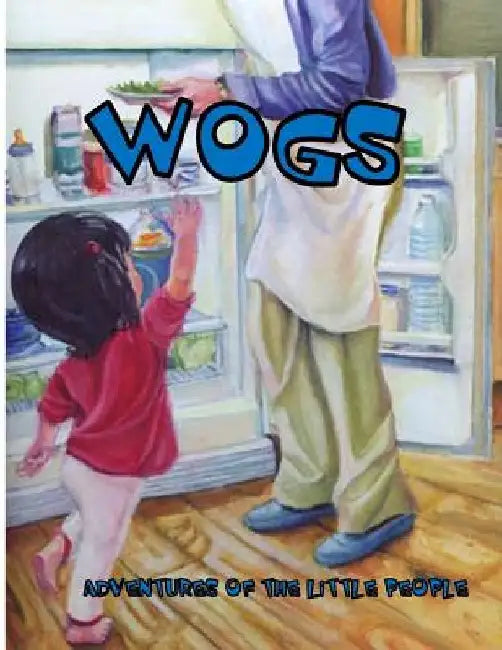 Wogs by Nicole Flax