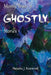 Mostly True Ghostly Stories by Natasha J. Rosewood