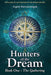 Hunters of the Dream, Book One: The Gathering by Ingrid Koivukangas