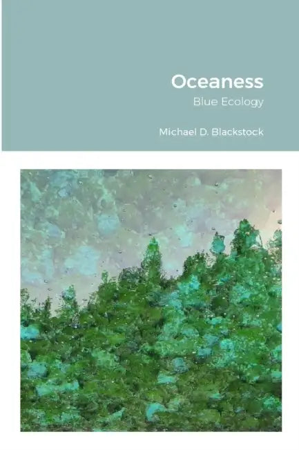 Oceaness by Michael Blackstock