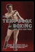 The Text Book of Boxing: The Deluxe Edition by Jim Driscoll