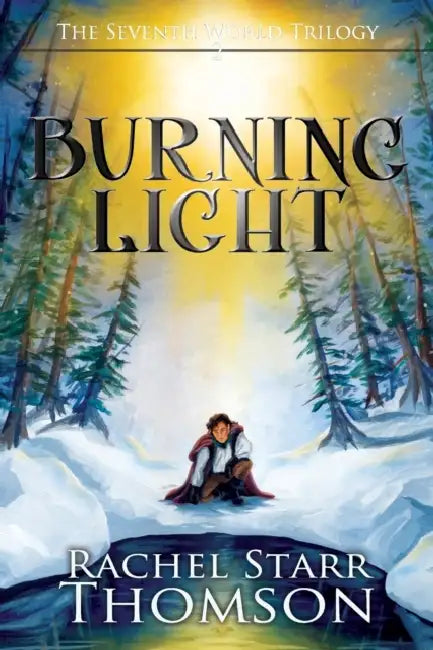 Burning Light by Rachel Starr Thomson