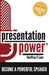 Presentation Power: Become a Powerful Speaker by Geoffrey X. Lane