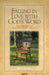 Falling In Love with God's Word: Discovering What God Always Intended Bible Study To Be by Keith Ferrin