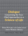 Dialogue Concerning the Two Chief Approaches to a Science of Life by William T. Powers