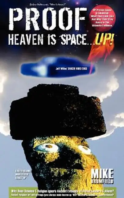 Heaven Is Space . . . Up! by Michael Brumfield
