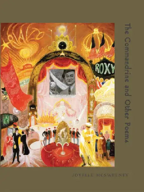 The Commandrine and Other Poems by Joyelle McSweeney