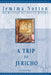 A Trip to Jericho (Large Print) by Jemima Norton