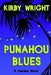 Punahou Blues: A Hawaiian Novel by Kirby Wright