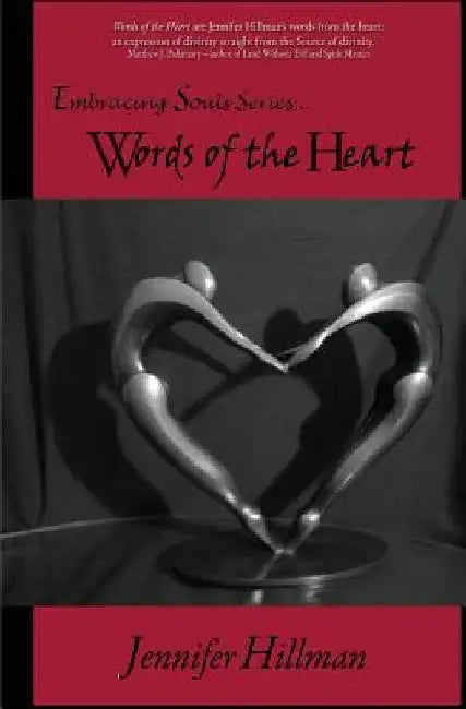 Words of the Heart by Jennifer L. Hillman