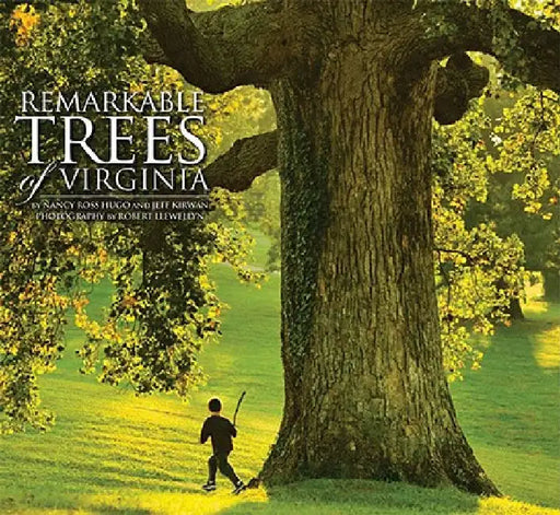 Remarkable Trees of Virginia by Hugo, Nancy Ross