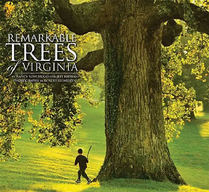 Remarkable Trees of Virginia by Hugo, Nancy Ross
