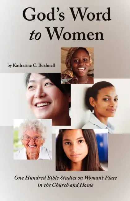 God's Word to Women by Katharine C. Bushnell