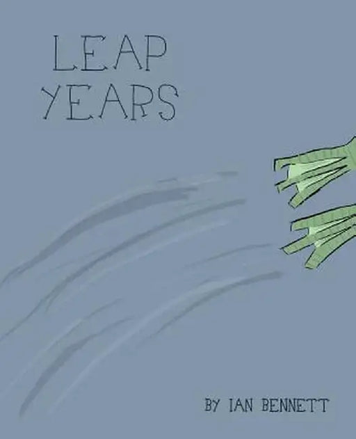 Leap Years by Ian Bennett
